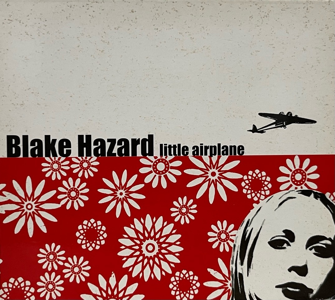 Blake Hazard - little airplane 中古CD 2002 memnemai / BMI