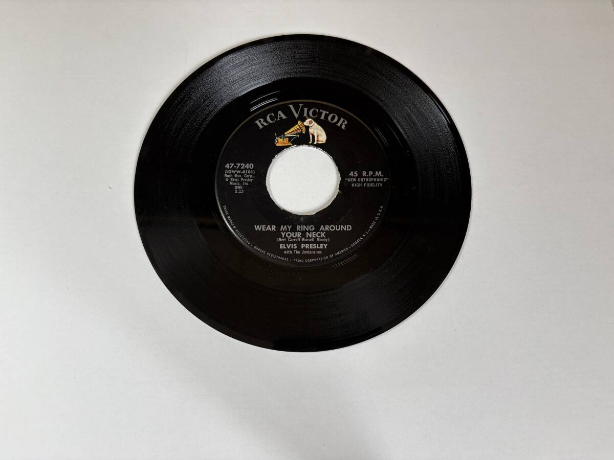 Elvis Presley/RCA Victor 47-7240/ Wear My Ring Around Your Neck / Doncha' Think It's Time/Don't Ask Me Why/1958