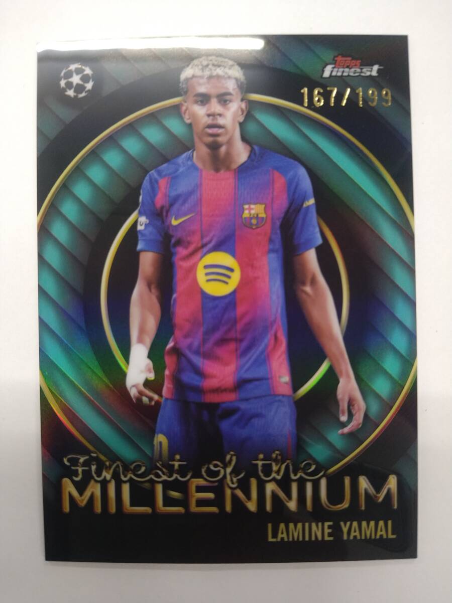 TOPPS 2025-26 FINEST UCC LAMINE YAMAL FINEST OF THE MILLENNIUM AQUA REFRACTOR 167/199 特価 ラミン ヤマル UEFA CLUB COMPETITION