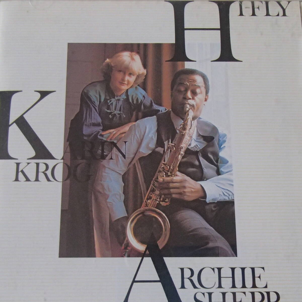  カーリン・クローグ　アーチー・シェップ　KARIN KROG 　ARCHIE SHEPP　/　HI－FLY