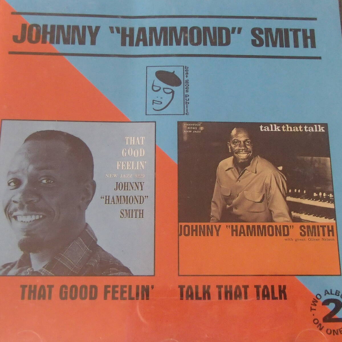 ジョニー・ハモンド・スミス　JOHNNY "HAMMOND" SMITH　/　THAT GOOD FEELIN' 　TALK THAT TALK　「輸入盤」