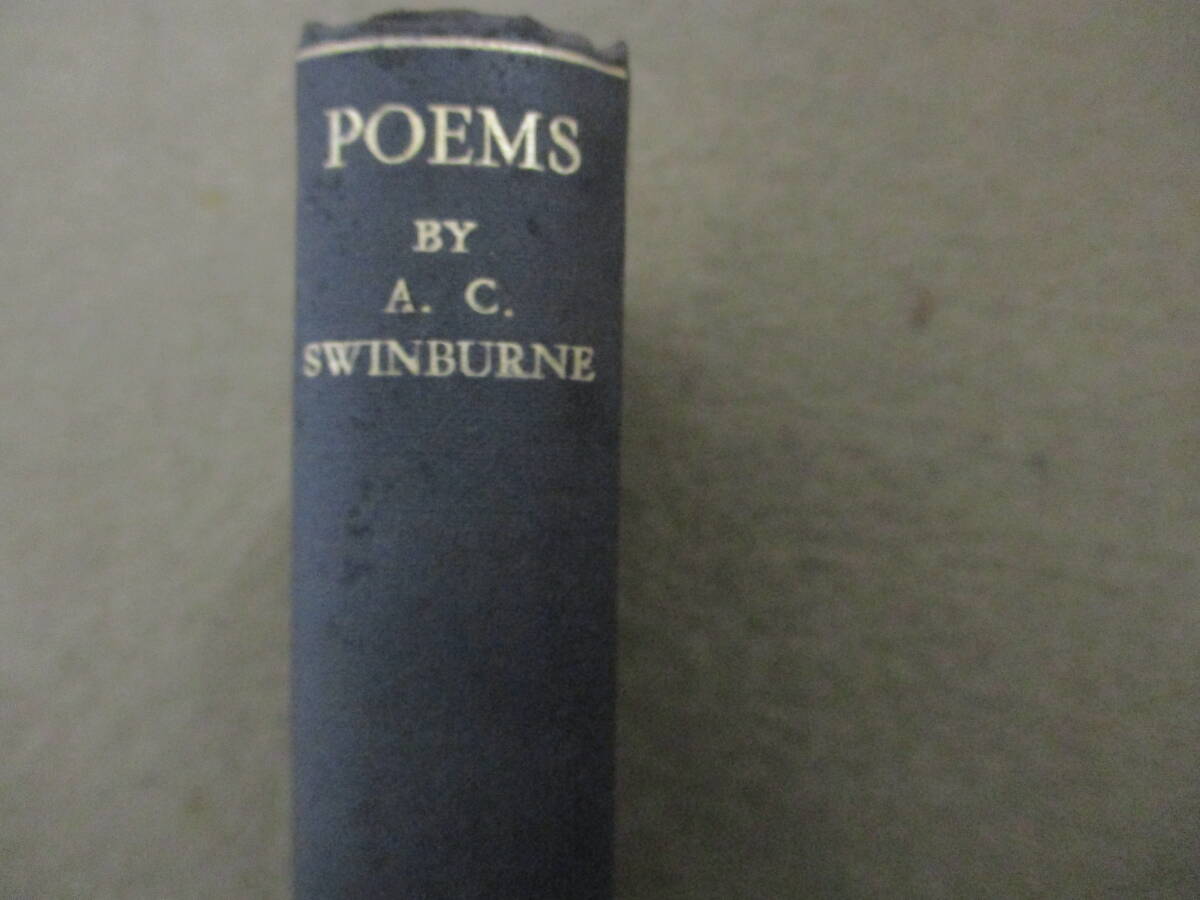 『POEMS BY A.C.SWINBURNE（スウィンバーン詩集）』研究社　昭和14年（5版）