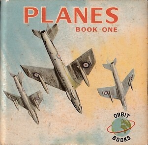 【PLANES】軍用機の洋書絵本/ORBIT BOOKS