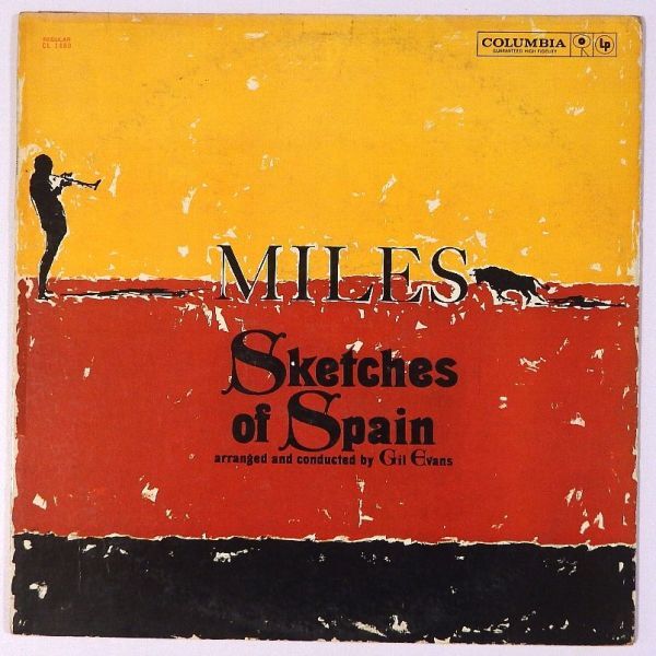 ☆Miles Davis☆Sketches Of Spain US-COLUMBIA CL 1480 (mono) 6-eyes深溝DG マト1 廃盤ジャズLP !!!