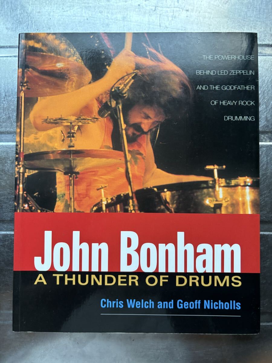 洋書: John Bonham ~ A Thunder of Drums (Led Zeppelin Drummer) 伝記　2001年　初版