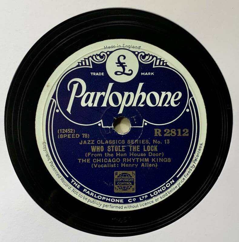 THE CHICAGO RHYTHM KINGS/ WHO STOLE THE LOCK/SOMEONE STOLE GABRIEL’SHORN (Parlo R2812) SPレコード　78RPM JAZZ 《英》
