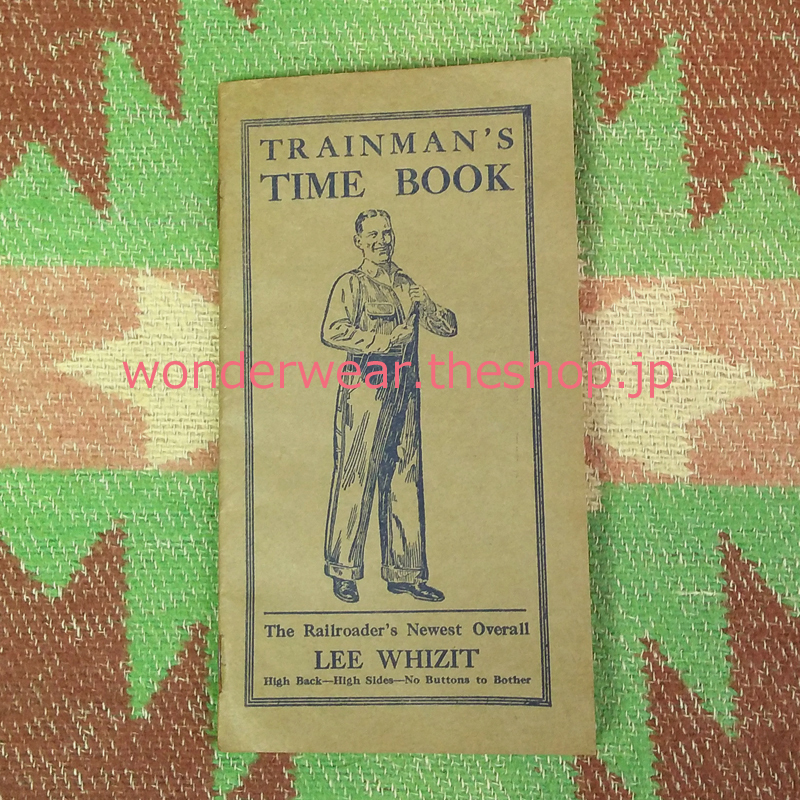 20s 【Lee WHIZIT】 TRAINMAN'S TIME BOOK / 20年代 タイムブック ウィジット オーバーオール MERCANTILE ヴィンテージ ビンテージ 30s40s