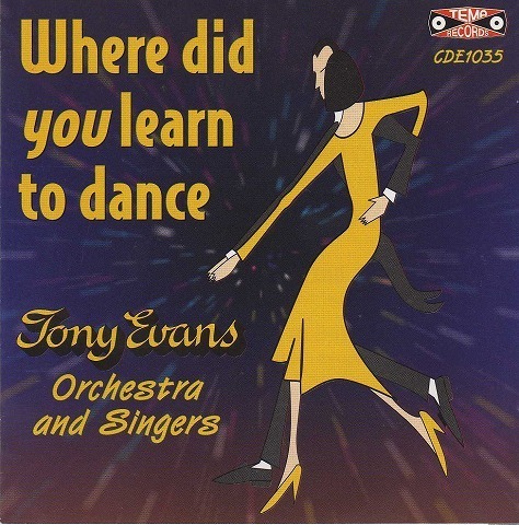 Where did you learn to dance /Tony Evans 【社交ダンス音楽ＣＤ】♪T193