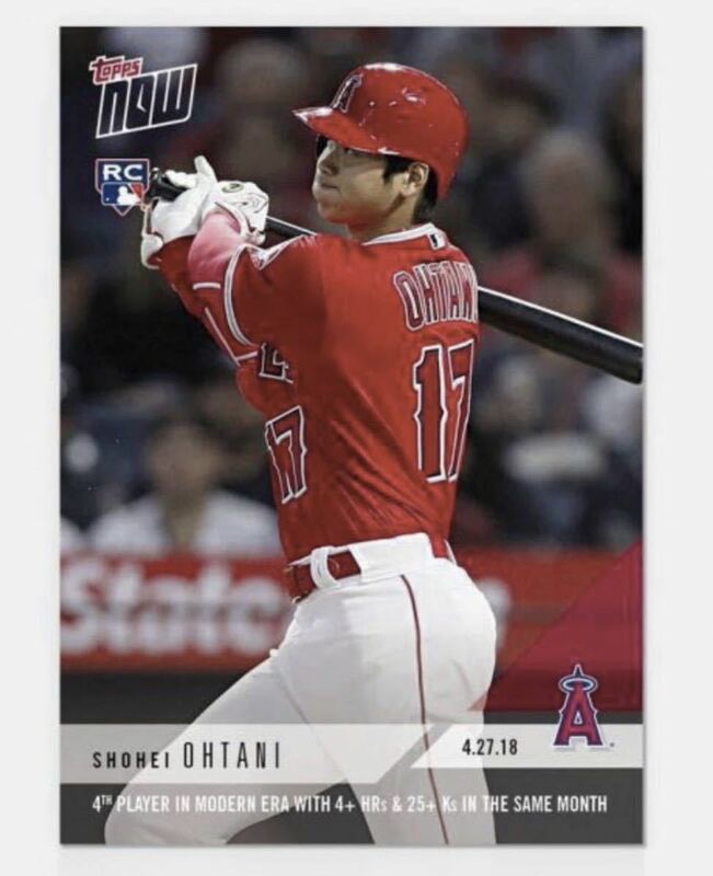 2018 topps now ohtani 4HR 25k same month 大谷翔平 大谷　ルーキーカード　RC