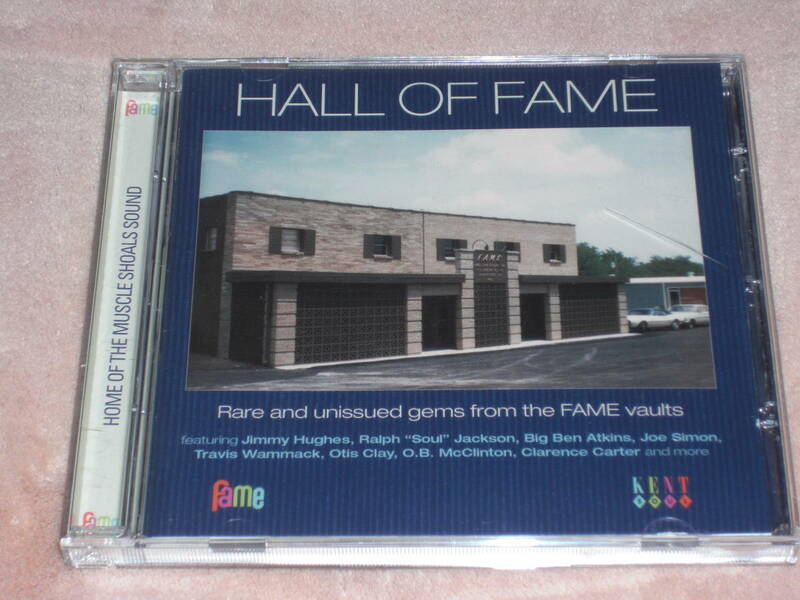 UK盤CD　V.A.　ー　Hall Of Fame (Rare And Unissued Gems From The FAME Vaults) (Kent Soul CDKEND 372) J soul