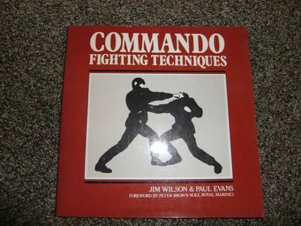 ★COMMANDO -FIGHTING TECHNIQUES-JIM WILSON＆PAUL EVANS