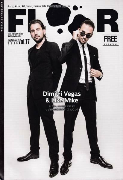 FLOOR 2016 9月号 Vol.17★Dimitri Vegas&LIke Mike