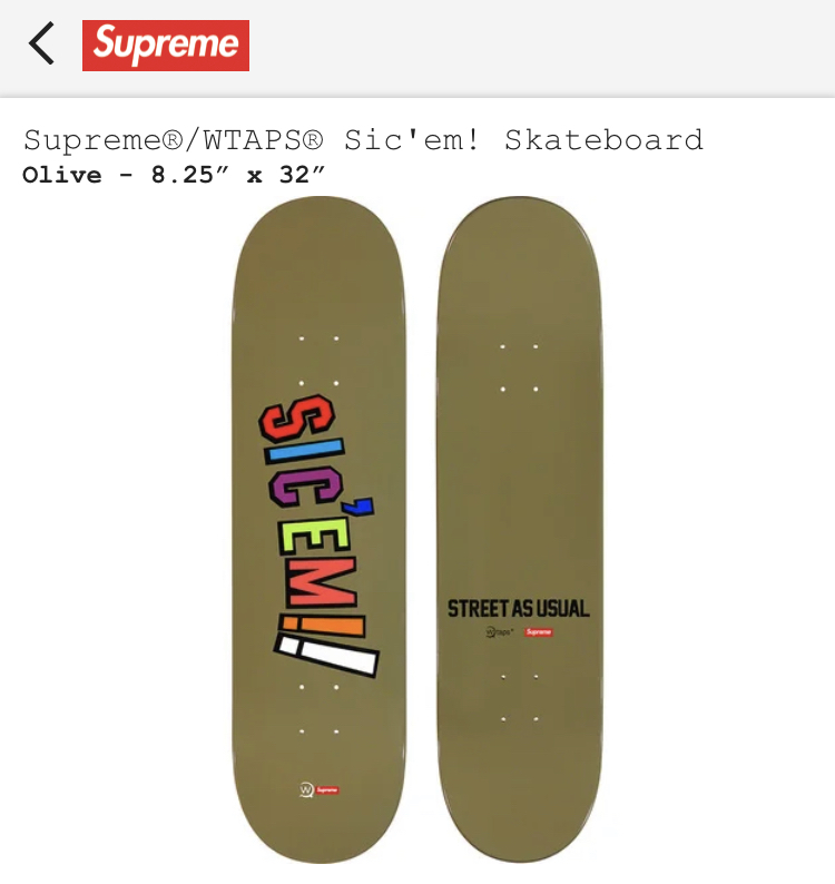 【新品正規】OLIVE DRAB / 21aw Supreme WTAPS Sic'em! Skateboard / シュプリーム ダブルタップス wtvua skate deck スケボー 20fw