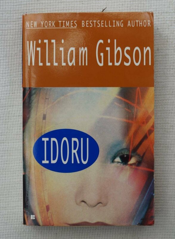 William Gibson : Idoru ( English / 英語 ) 