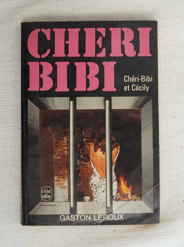 Gaston Leroux : Cheri Bibi et Cecily ( Francais / フランス語 ) *