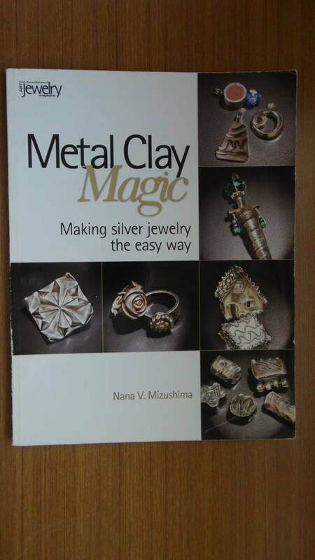 ◎Metal Clay Magic