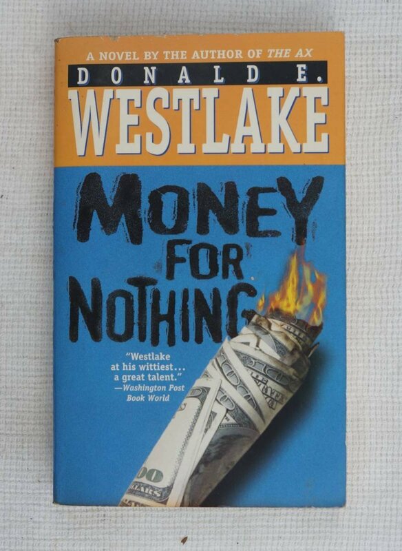 Donald E. Westlake : Money for Nothing ( English / 英語 )