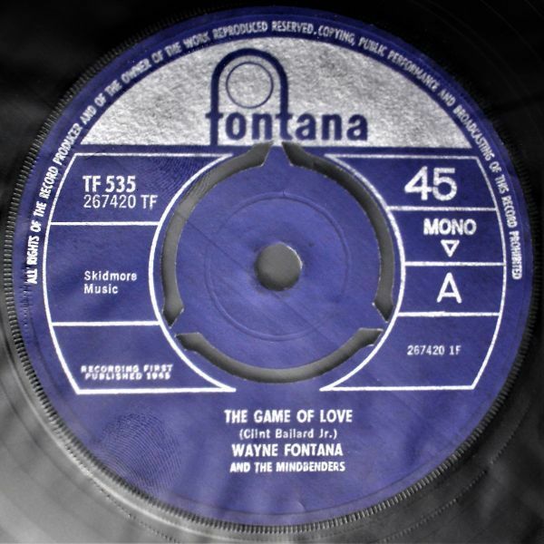 T-587 UK盤 MONO Wayne Fontana And The Mindbenders The Game Of Love/Since You've Been Gone ウェイン・フォンタナ TF 535 45 RPM