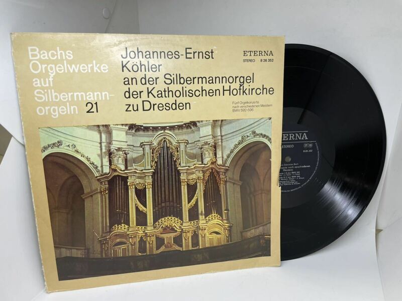 [X-607] Johannes-Ernst Khler An Der Silbermannorgel/ETERNA:8 26 352/ クラシック　LP