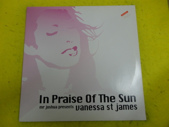 Mr. Joshua Presents Vanessa St James - In Praise Of The Sun オリジナル原盤 12 エモーショナルVOCAL HOUSE 視聴