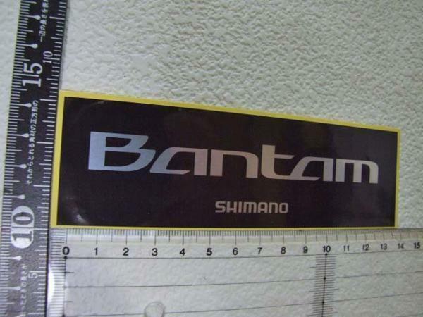 Shimano/シマノ/Ｂａｎｔａｍ/バンタム/貴重/ステッカー/シールA　