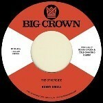 BOBBY OROZA / THE OTHERSIDE b/w MAKE ME BELIEVE (7)