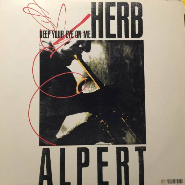 12★Herb Alpert - Keep Your Eye On Me