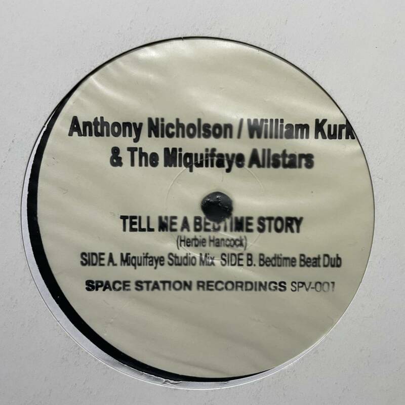 Deep House12★Anthony Nicholson / William Kurk & The Miquifaye Allstars - Tell Me A Bedtime Story★Herbie Hancockカヴァー