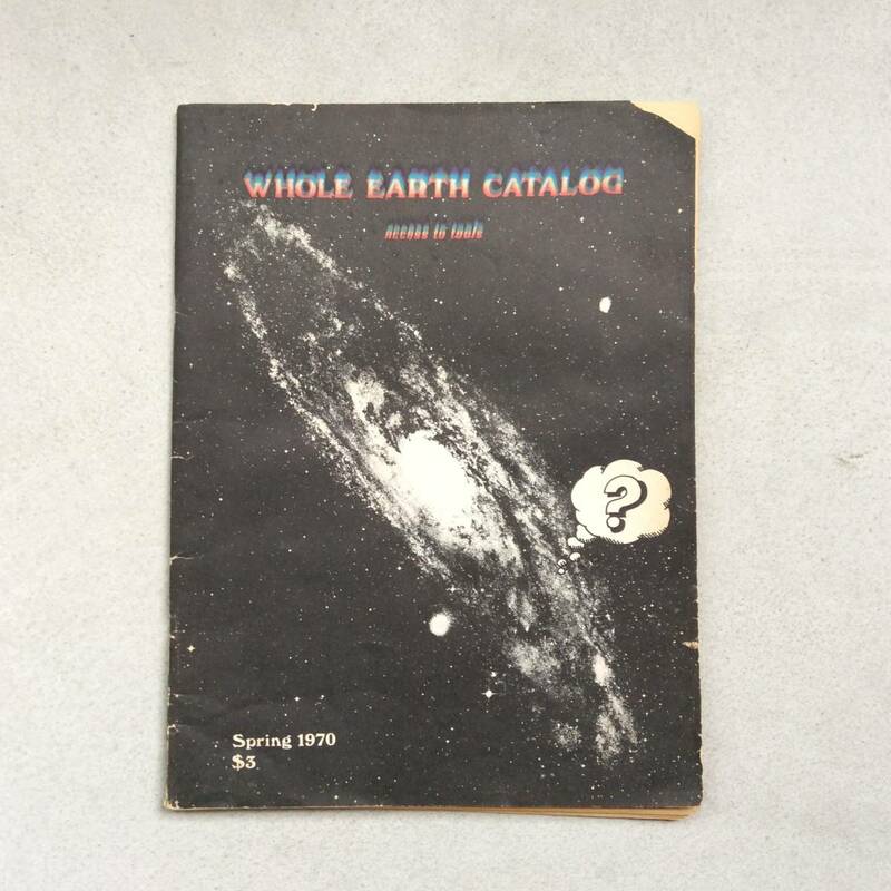 WHOLE EARTH CATALOG Spring 1970 ／ ホールアースカタログ 1970年発行