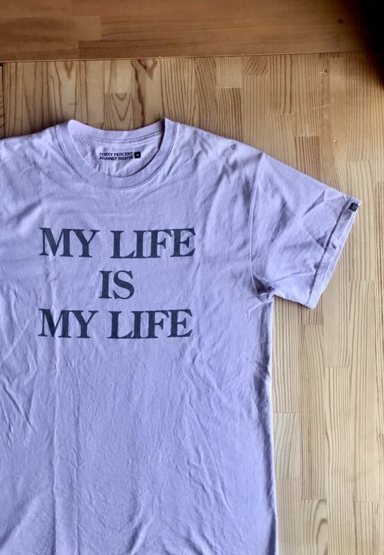 FORTY PERCENT AGAINST RIGHTS フォーティパーセント MY LIFE IS MY LIFE S/S TEE size M 薄紫 半袖 FPAR nowhere wtaps neighborhood