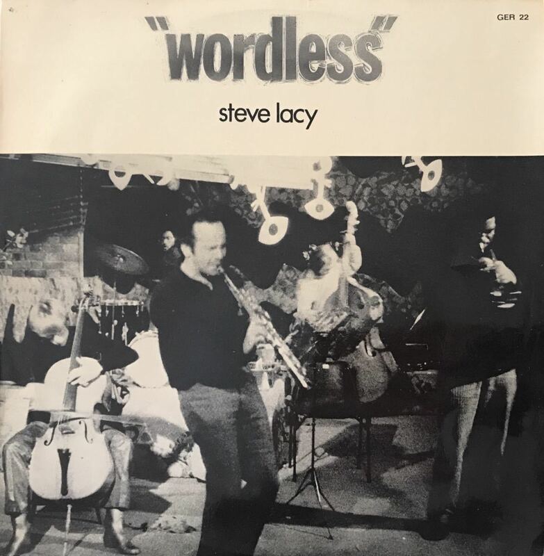 Steve Lacy Wordless Futura Records GER 22