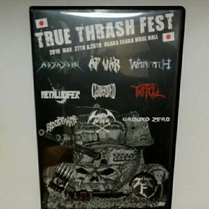 TRUE THRASH FEST '10 MAR 27TH ASSASSIN AT WAR FASTKILL GROUND ZERO