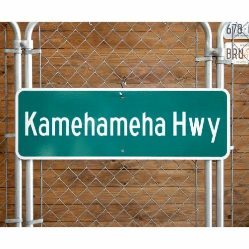 ハワイ カメハメハ 道路標識 プレート アメリカ