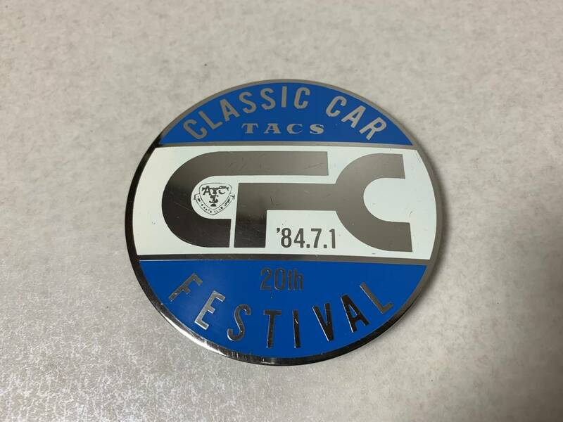TACS CLASSIC CAR FESTIVAL クラシックカー・フェスティバル 20周年 カーバッジ 1984年 旧車イベント