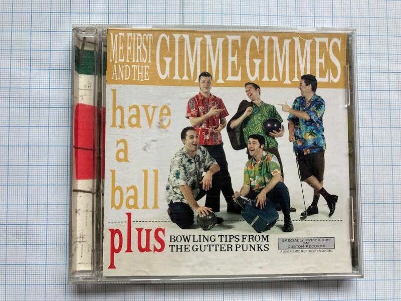ME FIRST AND THE GIMME GIMMES/　have　a　ball　plus　/　音楽ＣＤ