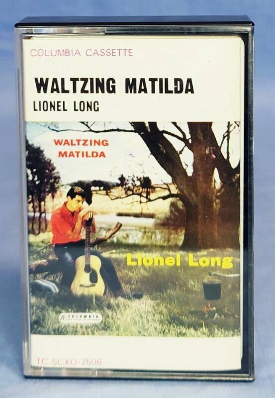 カセットテープ LIONEL LONG ライオネル・ロング 「WALTZING MATILDA」Australia 豪州 オーストラリア