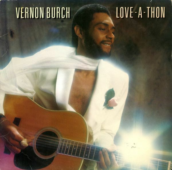 78年USオリジナルLP オリジナル・インナースリーブ付き Vernon Burch / Love-A-Thon【Chocolate City CCLP 2005】ソウル メロウ・グルーヴ