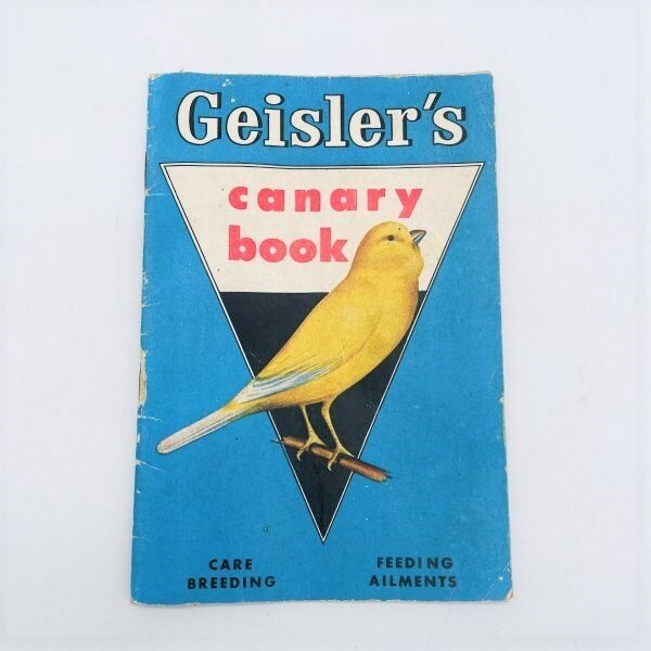 M335*vintage*1954年 Geisler's Canary Book*カナリア*鳥*antique*ガイドブック*本*動物*アメリカ*USA*コレクション