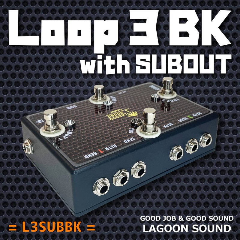 L3SUBBK】LOOP 3 + SUB《３ループセレクター & SUB OUT 》=BK=【 Loop 1+Loop 2+Loop 3/True-Bypass & Sub Out 】 #SWITCHER #LAGOONSOUND
