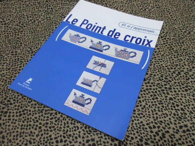 洋書　Le si j'apprenais... le point de croix　（私が学んでいたら...クロスステッチ）