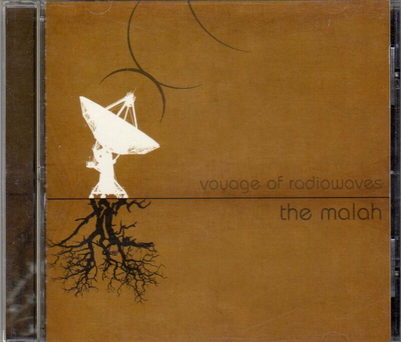 ◆The Malah 「Voyage of Radiowaves」