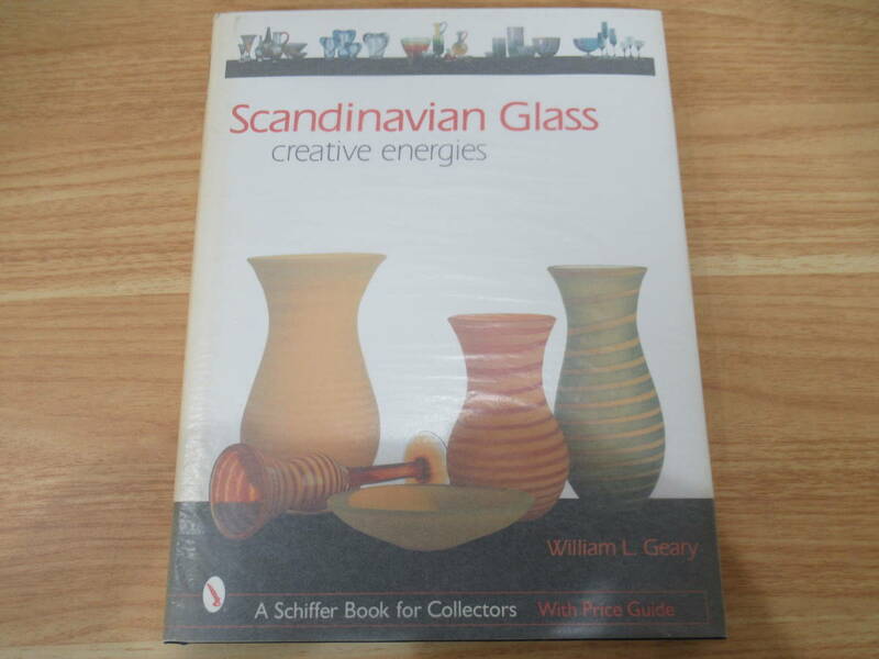 c9-4（Scandinavian Glass）北欧ガラス コスタボダ カイ・フランク Tapio Wirkkala Alvar Aalto Oiva Toikka Timo Sarpaneva 洋書 作品集