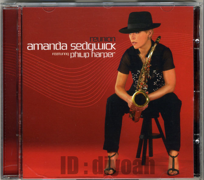 SWEDEN アマンダ・セグウィック ★ AMANDA SEDGWICK FEATURING PHILIP HARPER / REUNION 女性 アルトサックス奏者 フィリップ・ハーパー