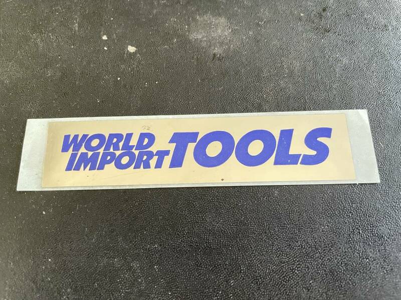 【ステッカー】WORLD IMPORT TOOLS　　シール【未使用】