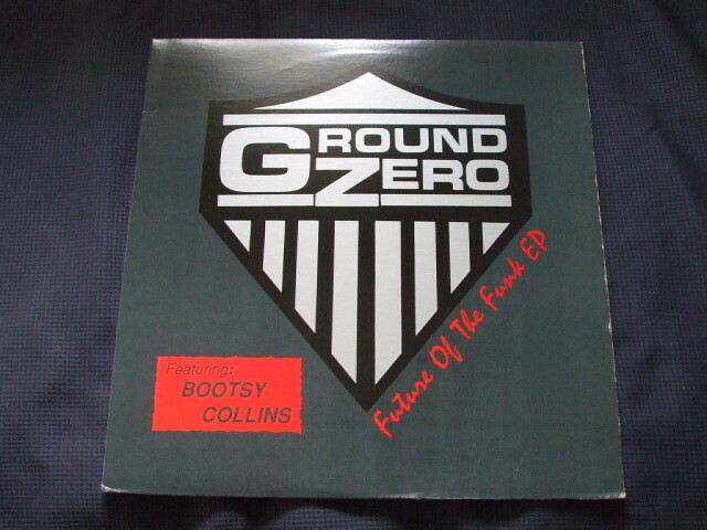 LP Ground Zero feat. Bootsy Collins - Future of The Funk EP (1991) ①