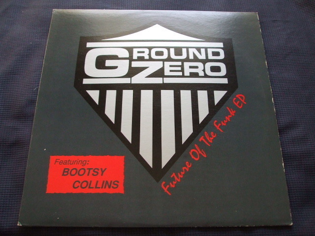 LP Ground Zero feat. Bootsy Collins - Future of The Funk EP (1991) ②