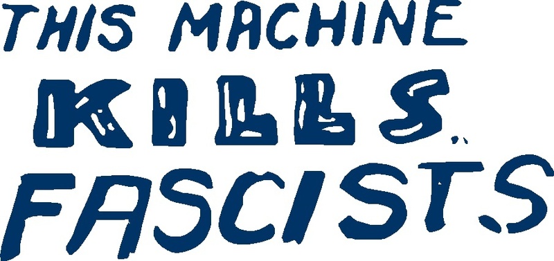 THIS MACHINE KILLS FASCISTS ステッカー ハイグレード耐候６年oracal651 40色以上　BLB MASH　HED Woody Guthrie ウッディ ガスリー