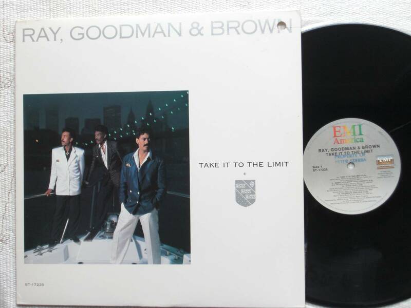 USオリジナル盤LP　Ray, Goodman & Brown ／ Take It To The Limit 　( EMI America ST-17235 )★　
