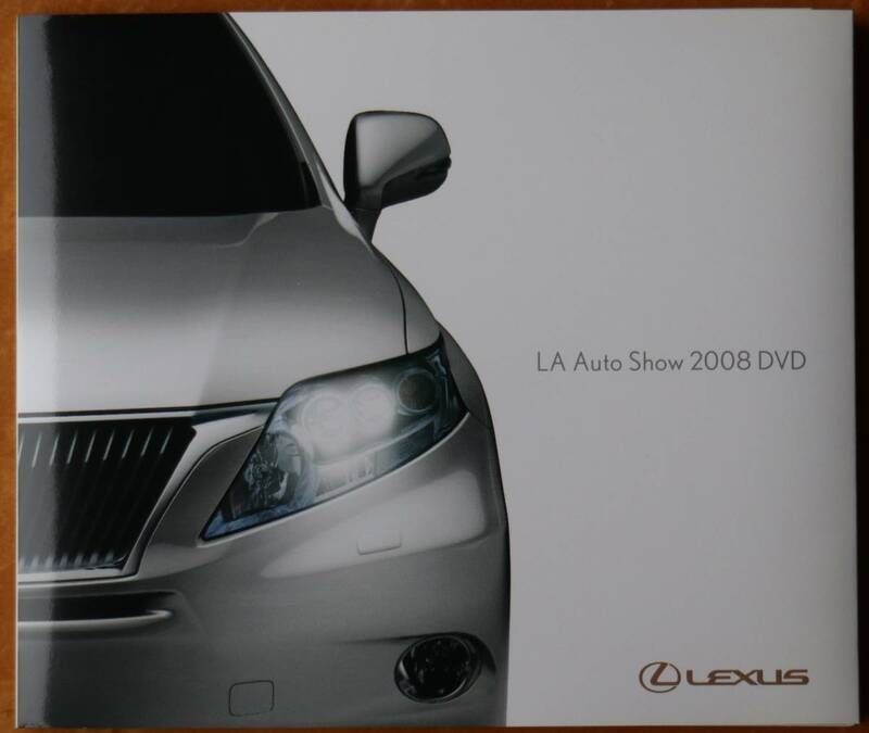 LEXUS レクサス　LA Auto Show 2008 DVD 　RX450ｈ RX350