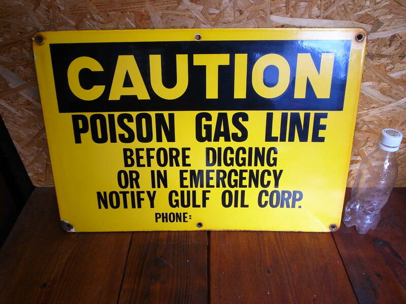 ★ USA　ビンテージ　コレクティブル オリジナル　GULF OIL CORPORATION CAUTION POISON GAS LINE SIGN ホーロー大型看板　 美品　★